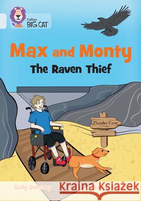 Max and Monty: The Raven Thief: Band 17/Diamond Sally Doherty 9780008647612 HarperCollins Publishers - książka