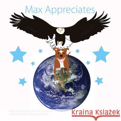 Max Appreciates Nicole Rivera 9780615986289 Max P. Productions - książka