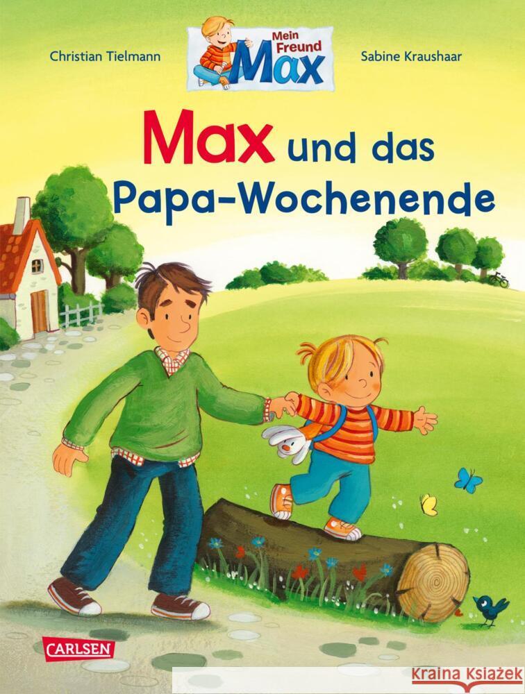 Max-Bilderbücher: Max und das Papa-Wochenende Tielmann, Christian 9783551523266 Carlsen - książka