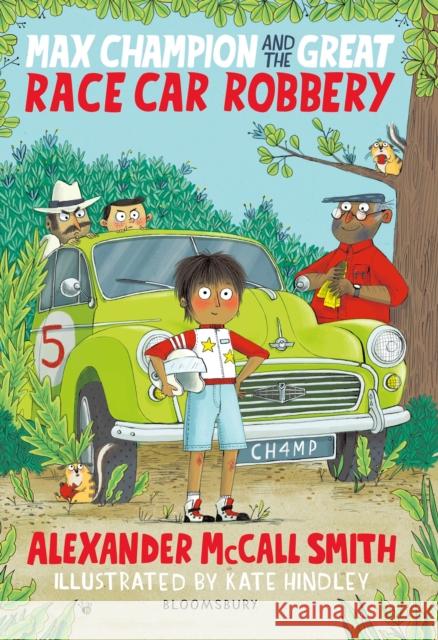 Max Champion and the Great Race Car Robbery Smith, Alexander McCall 9781408886120 Bloomsbury Publishing PLC - książka