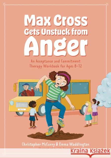 Max Cross Gets Unstuck from Anger Christopher McCurry 9781805011408 Jessica Kingsley Publishers - książka