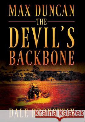 Max Duncan: The Devil's Backbone Dale Bronstein 9781478794820 Outskirts Press - książka