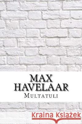 Max Havelaar Multatuli 9781975910761 Createspace Independent Publishing Platform - książka