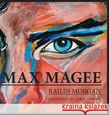 Max Magee Railin Morgan Carol Timmers Dinah Christie 9781525570537 FriesenPress - książka