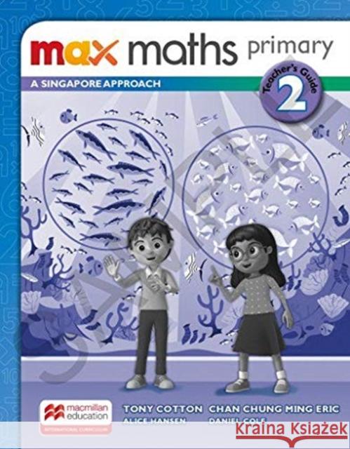 Max Maths Primary A Singapore Approach Grade 2 Teacher's Book Tony Cotton 9781380017796 Macmillan Education - książka