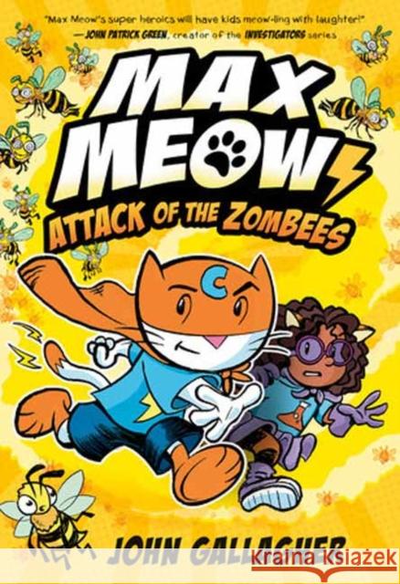 Max Meow 5: Attack of the Zombees: (A Graphic Novel) John Gallagher 9780593479698 Random House Graphic - książka