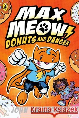 Max Meow Book 2: Donuts and Danger John Gallagher 9780241711606 Penguin Random House Children's UK - książka