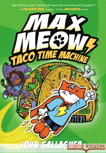 Max Meow Book 4: Taco Time Machine John Gallagher 9780593479667 Random House Books for Young Readers - książka