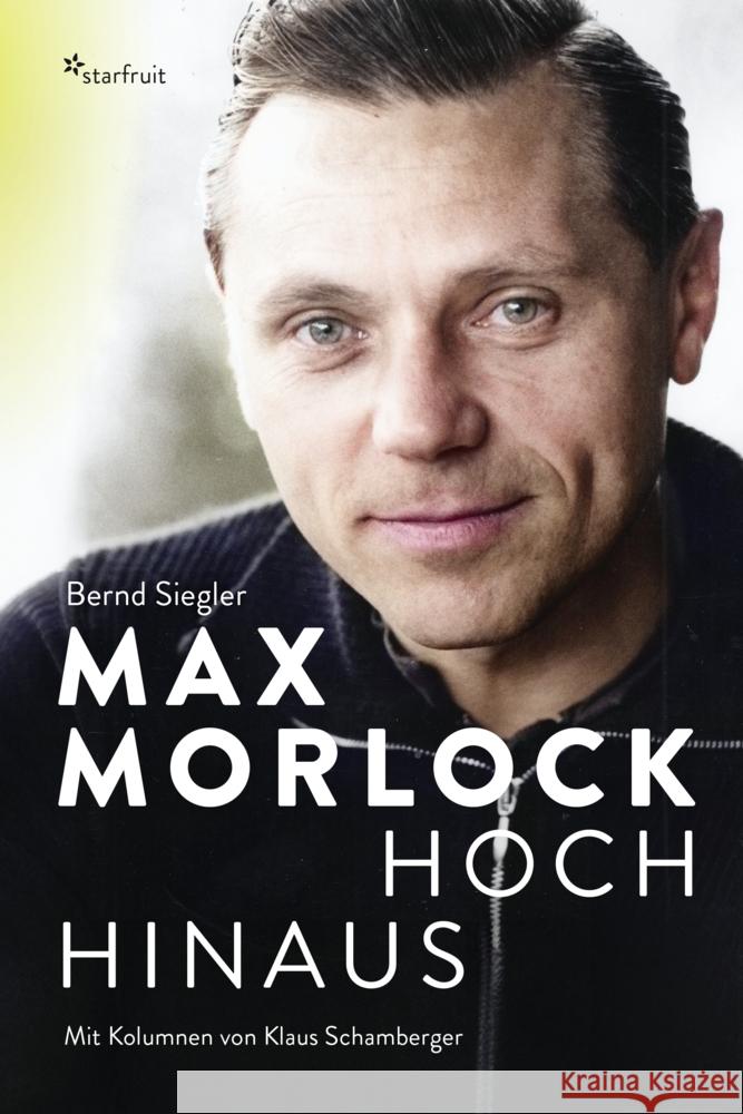 Max Morlock Siegler, Bernd, Schamberger, Klaus 9783922895640 Starfruit Publications - książka