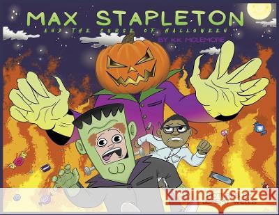 Max Stapleton And The Curse Of Halloween K K McLemore, Jeremy Wells 9781087977454 IngramSpark - książka