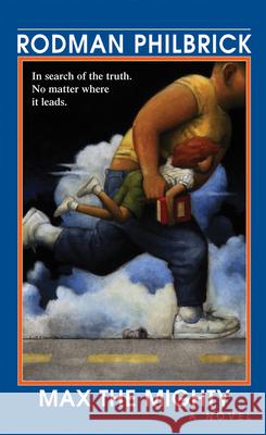 Max the Mighty Rodman Philbrick W. R. Philbrick 9780590579643 Scholastic Paperbacks - książka