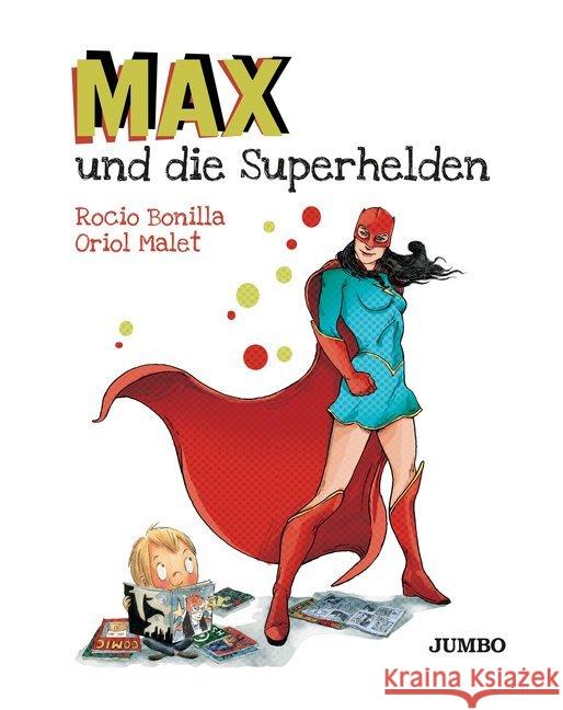 Max und die Superhelden Bonilla, Rocio 9783833740299 Jumbo Neue Medien - książka