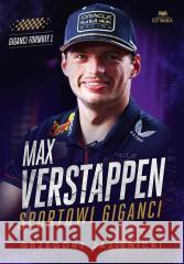 Max Verstappen. Sportowi giganci Grzegorz Jazienicki 9788328921542 Czytalisek - książka