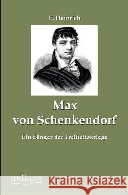 Max Von Schenkendorf Heinrich, E. 9783845745602 UNIKUM - książka