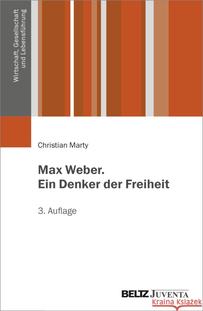 Max Weber. Ein Denker der Freiheit Marty, Christian 9783779972983 Beltz Juventa - książka