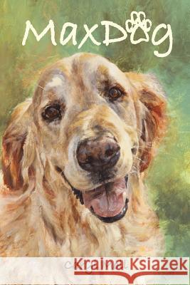Maxdog Caryl Moll 9781463659325 Createspace - książka