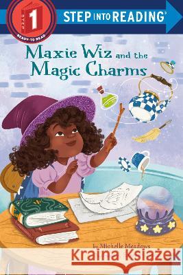 Maxie Wiz and the Magic Charms Michelle Meadows Sawyer Cloud 9780593571378 Random House Books for Young Readers - książka