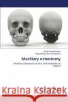 Maxillary Osteotomy Virupakshappa Deepti 9783659306235 LAP Lambert Academic Publishing