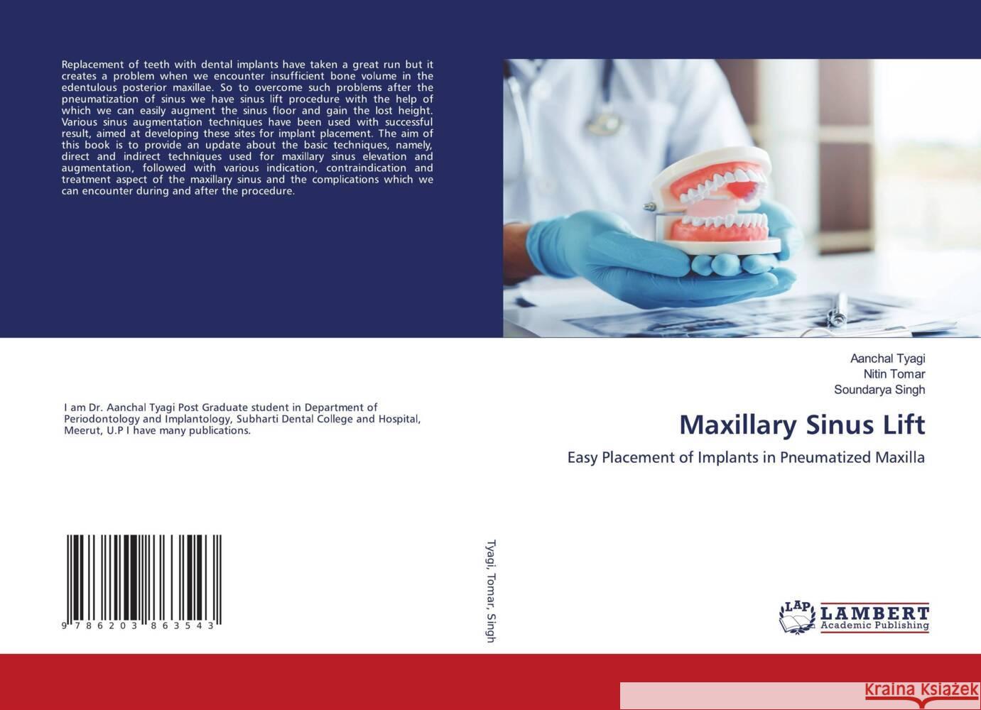 Maxillary Sinus Lift Tyagi, Aanchal, Tomar, Nitin, Singh, Soundarya 9786203863543 LAP Lambert Academic Publishing - książka