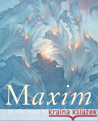 Maxim Jennifer Anne Gambacorta 9781532041136 iUniverse - książka