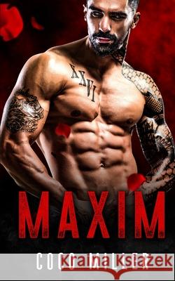 Maxim: BWWM Russian Mafia Romance Coco Miller 9781099691904 Independently Published - książka