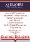 Maximal Functions, Littlewood-Paley Theory, Riesz Transforms and Atomic Decomposition in the Multi-Parameter Flag Setting Brett Wick 9781470453459 American Mathematical Society
