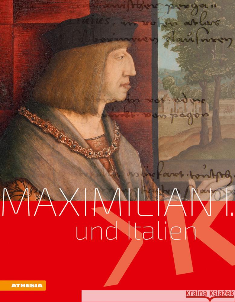 Maximilian I. und Italien Butcher, John, Varanini, Gian Maria, Weiß, Sabine 9788868395827 Athesia Buch - książka