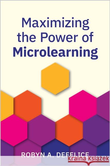 Maximizing the Power of Microlearning  9781960231567 ASTD - książka
