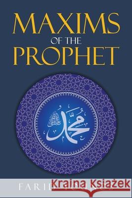 Maxims of the Prophet Farid Younos 9781665526722 Authorhouse - książka