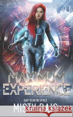 Maximum Experience Misty Dais 9781723997204 Independently Published - książka