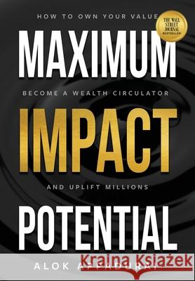 Maximum Impact Potential Alok Appadurai 9780999399163 Worldchangers Media - książka