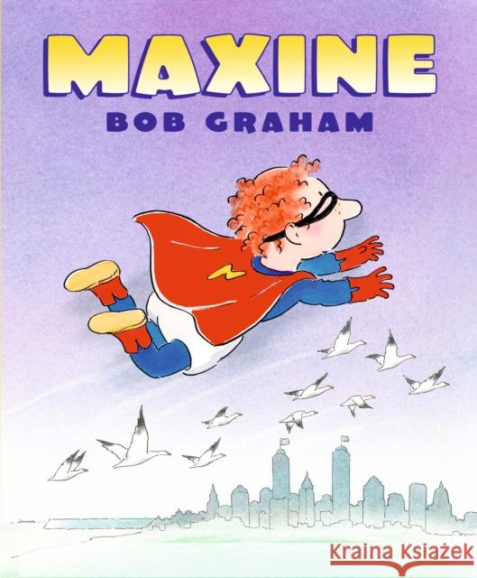 Maxine Bob Graham Bob Graham  9781406387636 Walker Books Ltd - książka