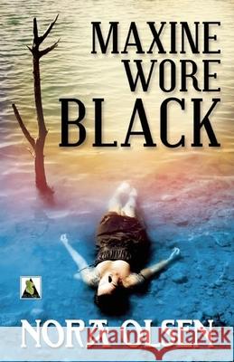 Maxine Wore Black Nora Olsen 9781626392083 Bold Strokes Books - książka