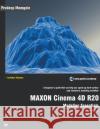 MAXON Cinema 4D R20: Modeling Essentials Pradeep Mamgain 9781393852544 Pradeep Mamgain
