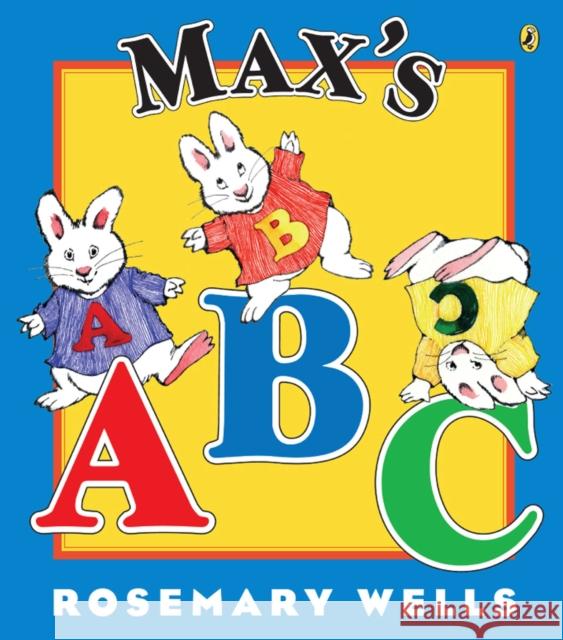 Max's ABC Rosemary Wells 9780142411728 Puffin Books - książka