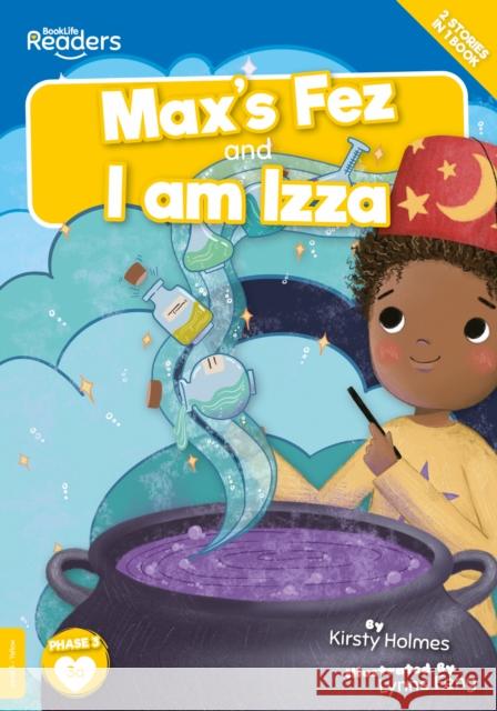 Max's Fez and I am Izza Kirsty Holmes 9781839272837 BookLife Publishing - książka