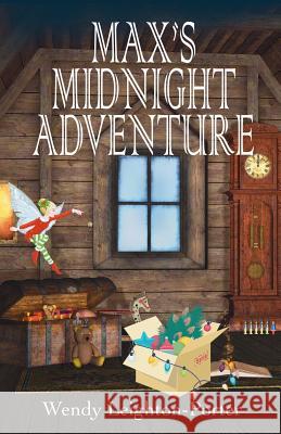 Max's Midnight Adventure Wendy Leighton-Porter   9781912513208 Silver Quill Publishing - książka