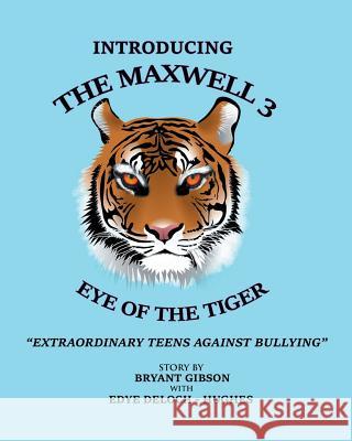 Maxwell 3 Eye of the Tiger Bryant Gibson 9781642989410 Page Publishing, Inc. - książka