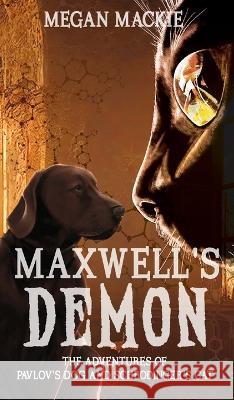 Maxwell's Demon Megan MacKie   9781644508732 4 Horsemen Publications, Inc. - książka