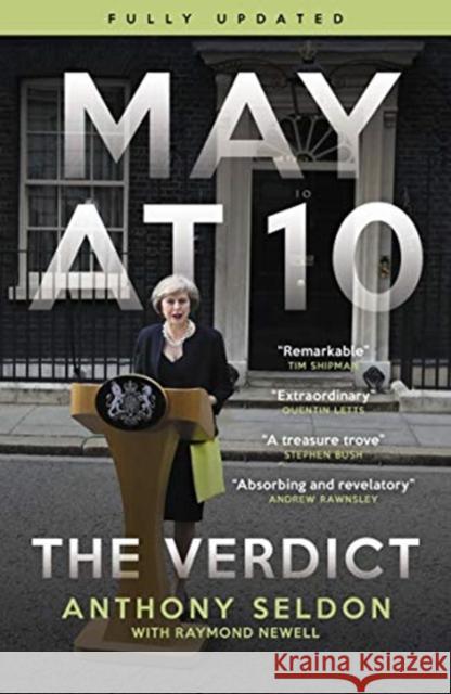 May at 10: The Verdict Seldon, Anthony; Newell, Raymond 9781785906183 Biteback Publishing - książka