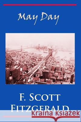May Day F. Scott Fitzgerald 9781517312992 Createspace - książka