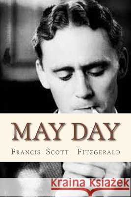 May Day Francis Scott Fitzgerald Andre 9781534873414 Createspace Independent Publishing Platform - książka