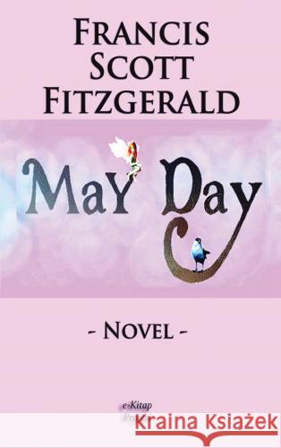 May Day Francis Scott Fitzgerald 9786256014855 E-Kitap Projesi & Cheapest Books - książka