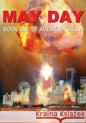 May Day - Book One of American Sulla Thom Stark 9780615915159 Stark Realities - książka