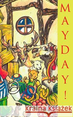 May Day: If God wanted men to fly, he would have given them antlers Ann Stammers 9781366246264 Blurb - książka