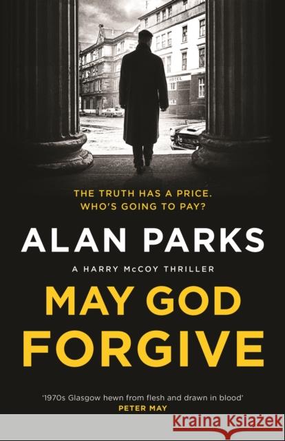 May God Forgive Alan Parks 9781838856748 Canongate Books - książka