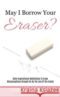 May I Borrow Your Eraser? Vera Rideout 9780578531496 Vera Rideout - książka