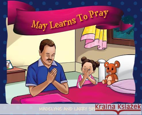 May Learns To Pray Spann, Madelyne 9781478769651 Outskirts Press - książka