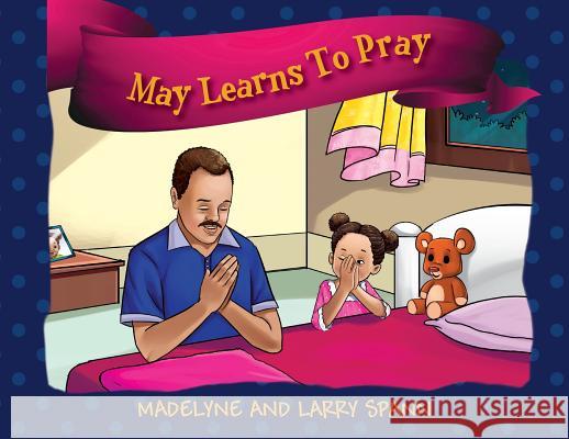 May Learns To Pray Spann, Madelyne 9781478796800 Outskirts Press - książka