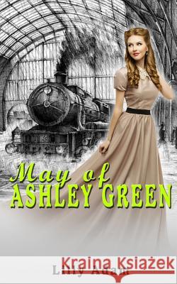 May of Ashley Green Lilly Adam 9781542886109 Createspace Independent Publishing Platform - książka